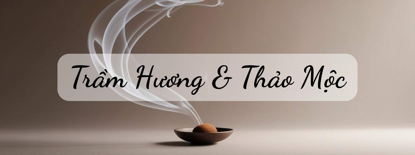 trầm hương và thảo mộc
